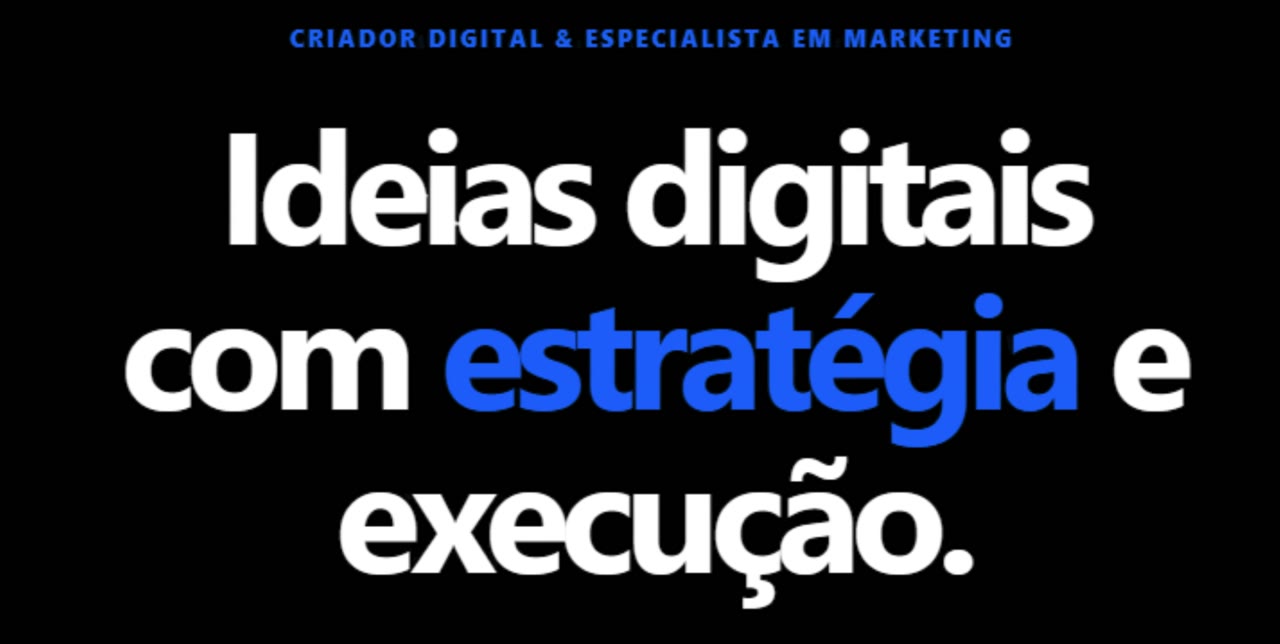 Ideias digitais com estratégia e execução